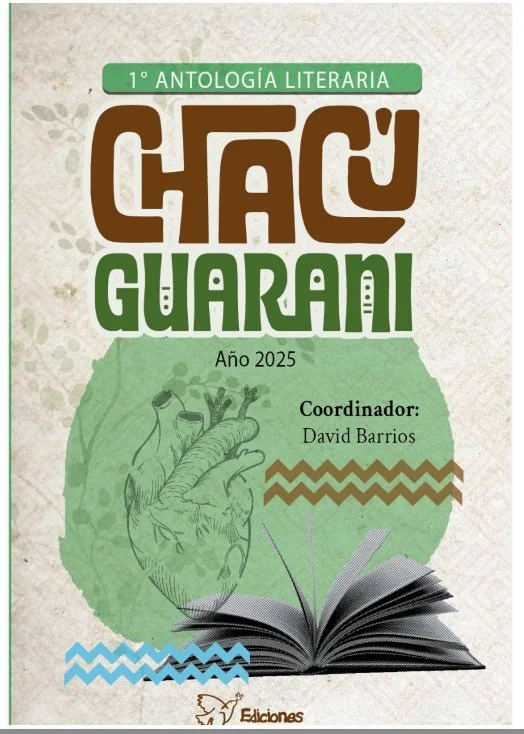 Chacú Guaraní, 1° Antología Literaria 