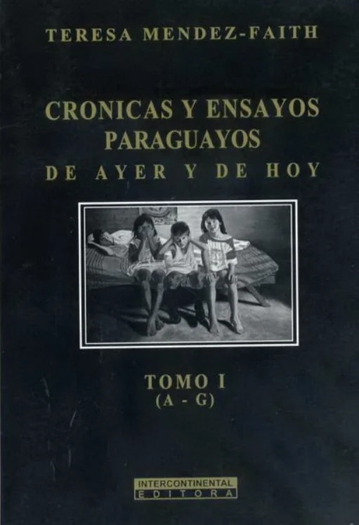 Crónicas y ensayos paraguayos, de ayer y hoy