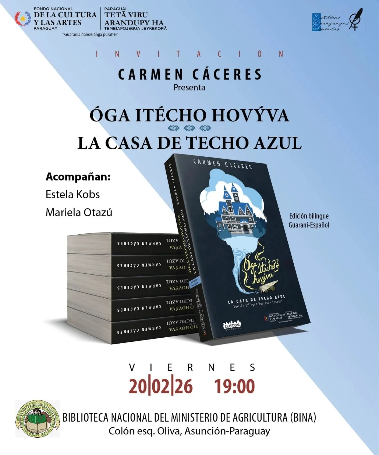 "Óga itécho hovýva", "La casa del techo azul", de Carmen Cáceres
