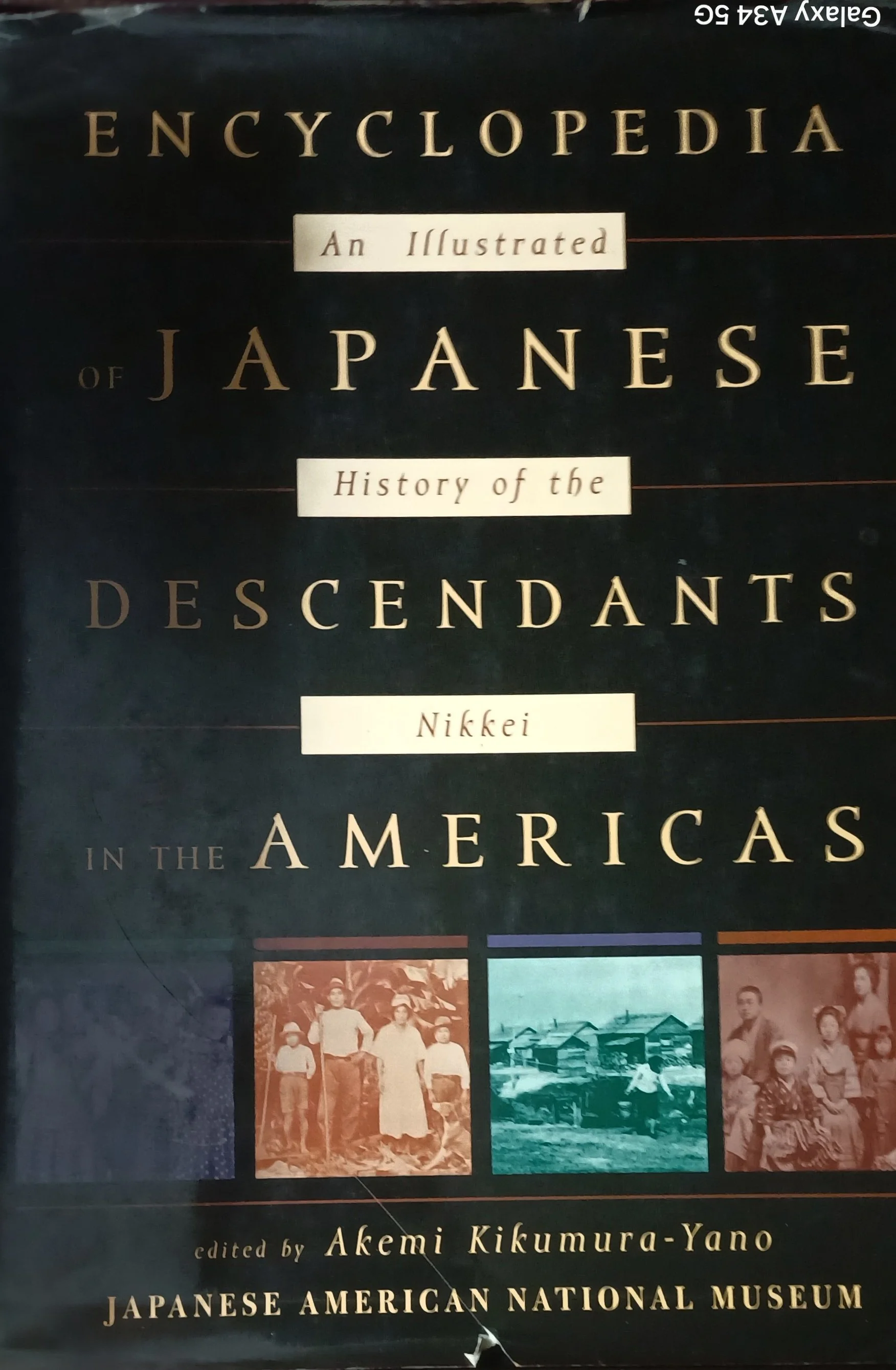 Encyclopedia of Japanese Descendants in the Americas: An Illustrated History of the Nikkei