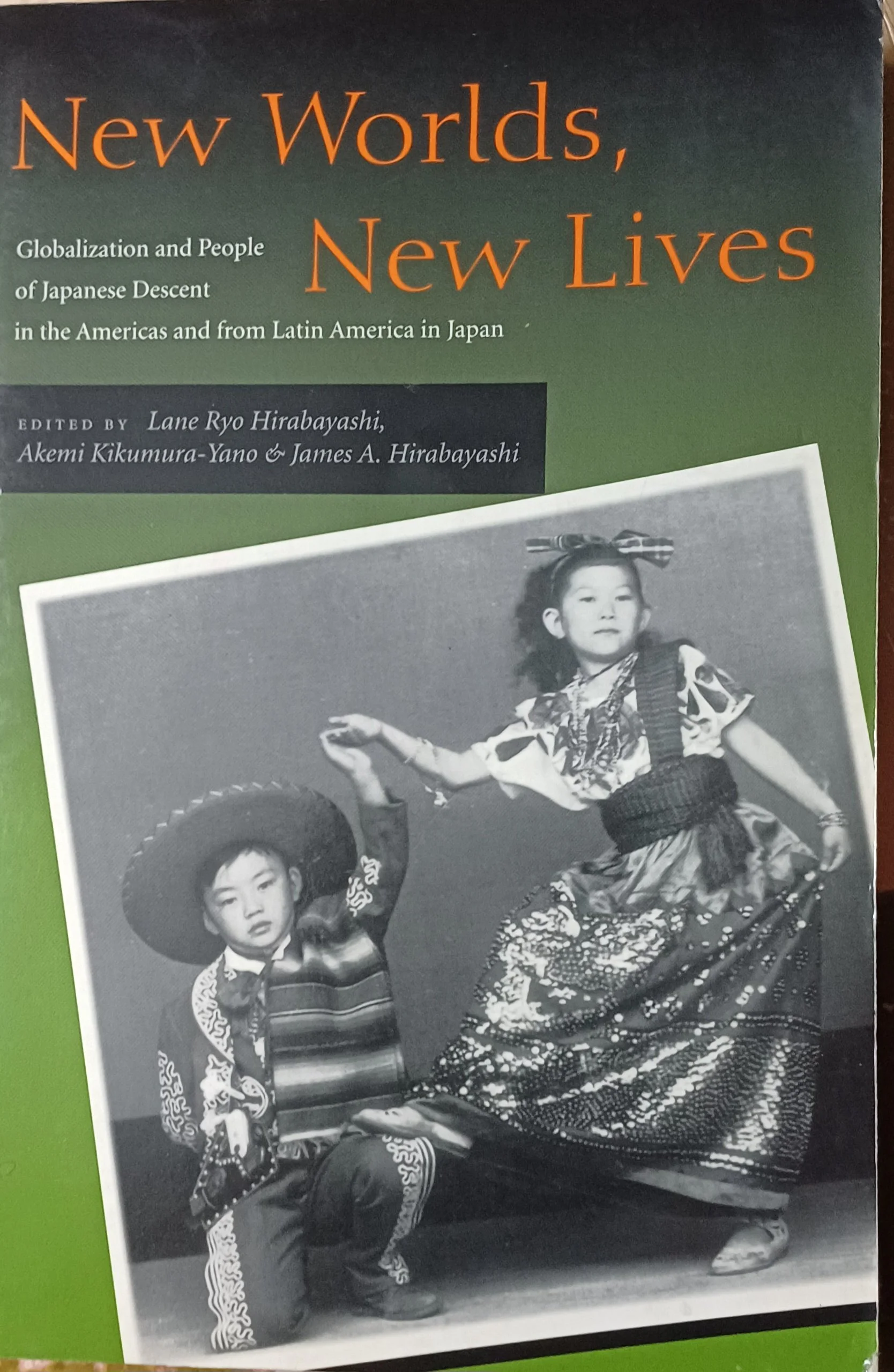 Nuevos mundos, nuevas vidas: globalización y personas de ascendencia japonesa en las Américas y de América Latina en Japón&nbsp;