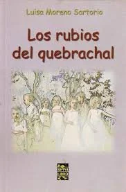 Los rubios del quebrachal