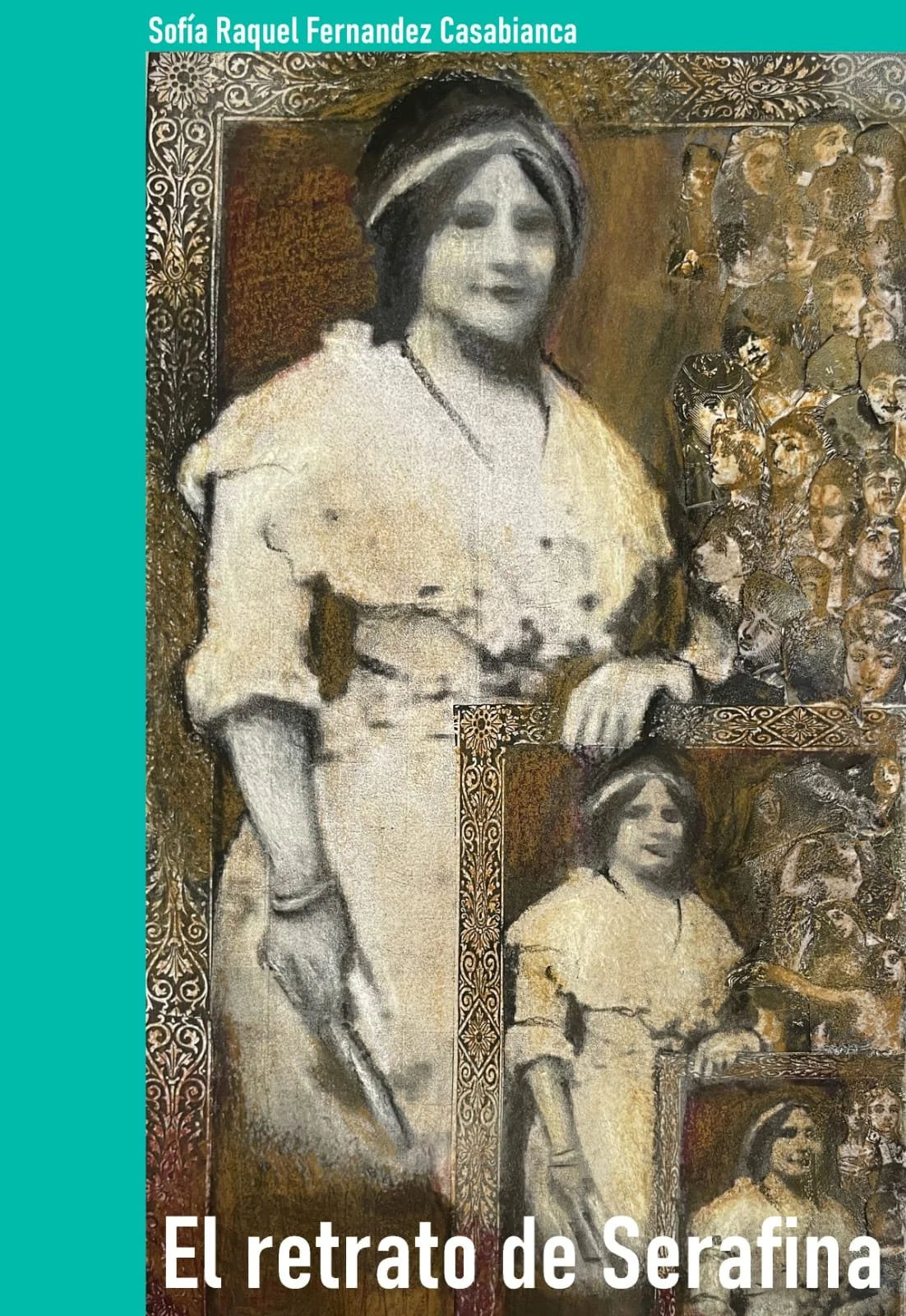 El retrato de Serafina, de Sofía Raquel Fernández Casabianca