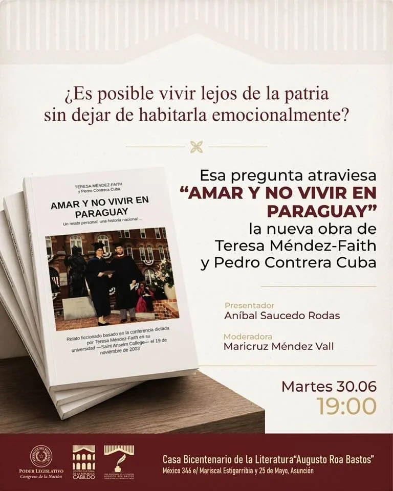 Amar y no vivir en Paraguay, de Teresa Méndez Faith