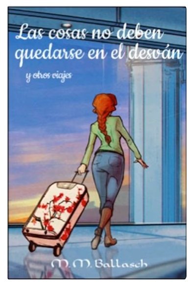 Las cosas no deben quedarse en el desván 