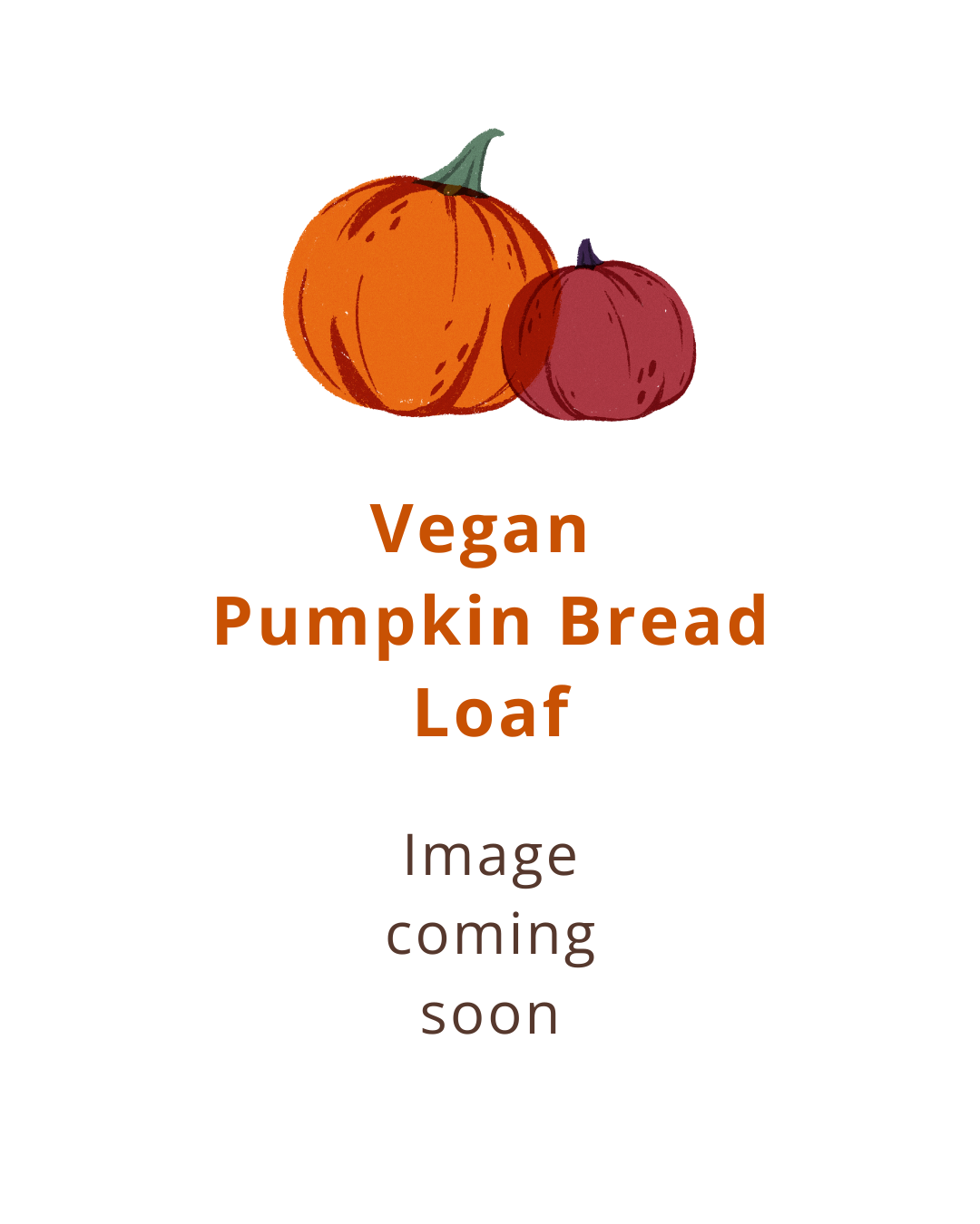 Vegan Pumpkin Bread Loaf