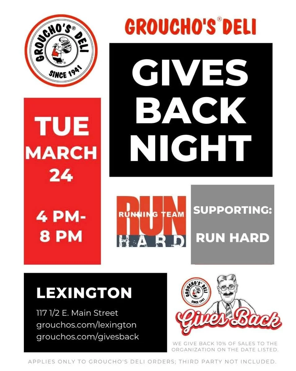 Head out to Groucho's in Lexington on March 24th to support Run Hard!