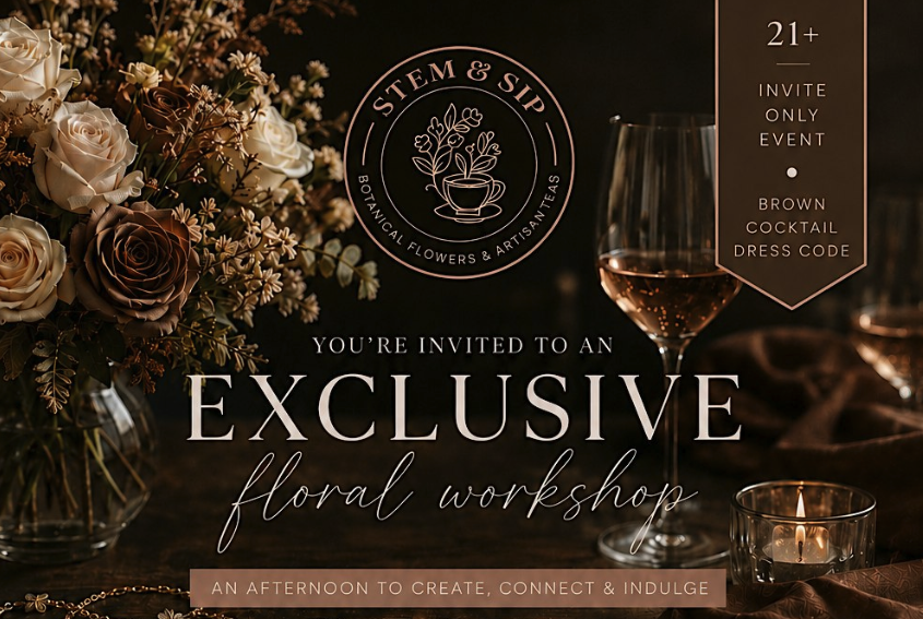 Exclusive Floral Workshop: Create, Sip &amp; Connect