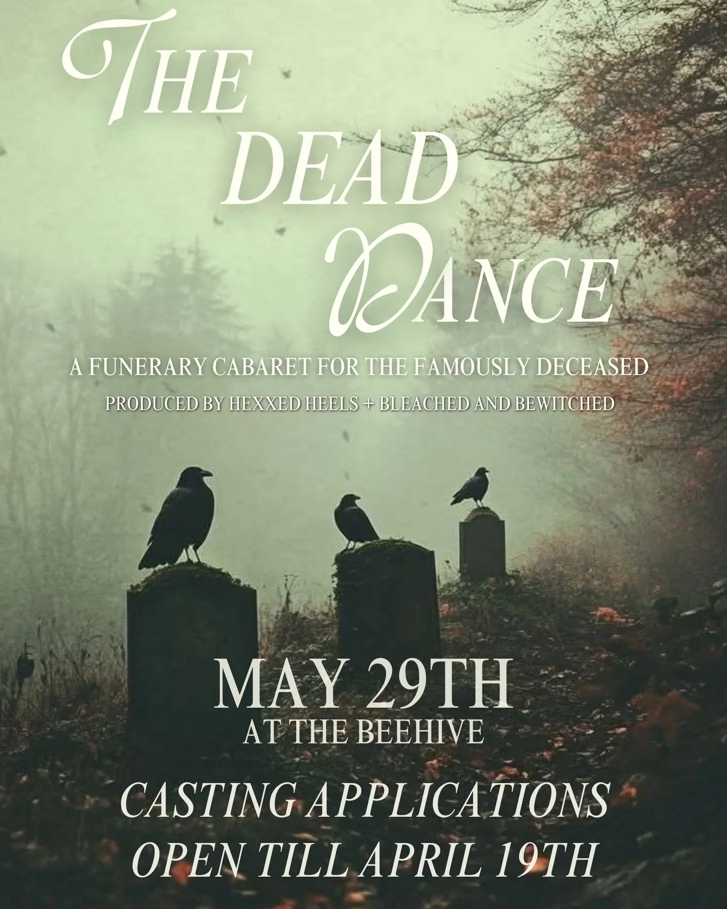 ‼️NEW DATE, APPLICATIONS OPEN, LINK IN BIO‼️
-
Hexxed Productions and Bleached and Bewitched present to you: THE DEAD DANCE: A Funerary Cabaret for the Famously Deceased. Resurrecting legends, honoring icons ⚰️🪩
-
Our funeral will honor historical a