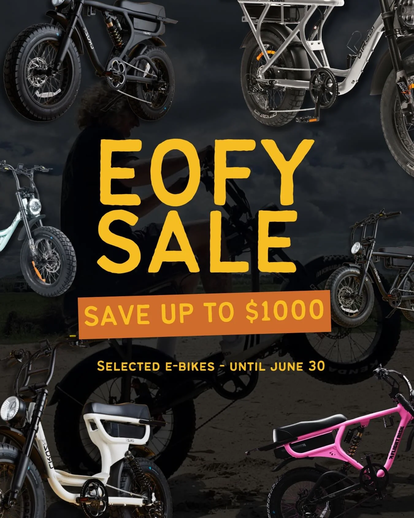 EOFY hits different. ⚡

💸 Up to $1000 off
🔧 Free assembly
🚲 Test rides available

June 30. Go.