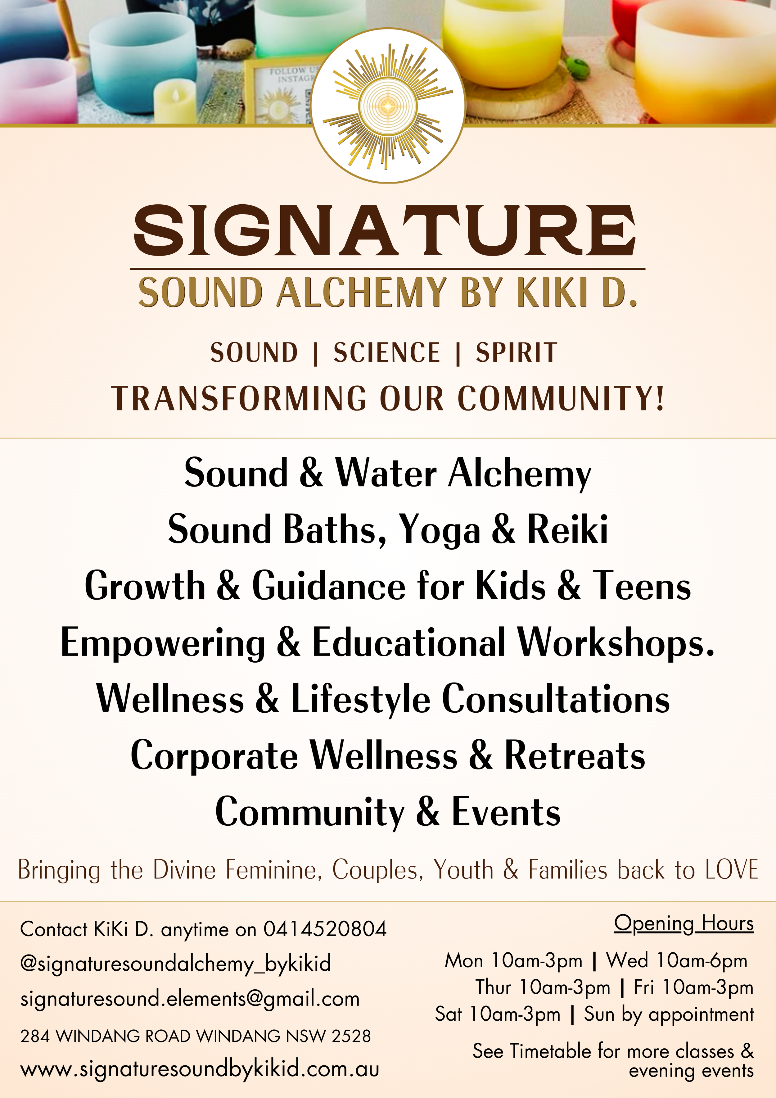 Poster advertising Signature Sound Alchemy by Kiki D, featuring colorful bowls and candles at the top, with details about sound therapy, water alchemy, yoga, Reiki, workshops, and community events. located in windang, shellharbour, wollongong.