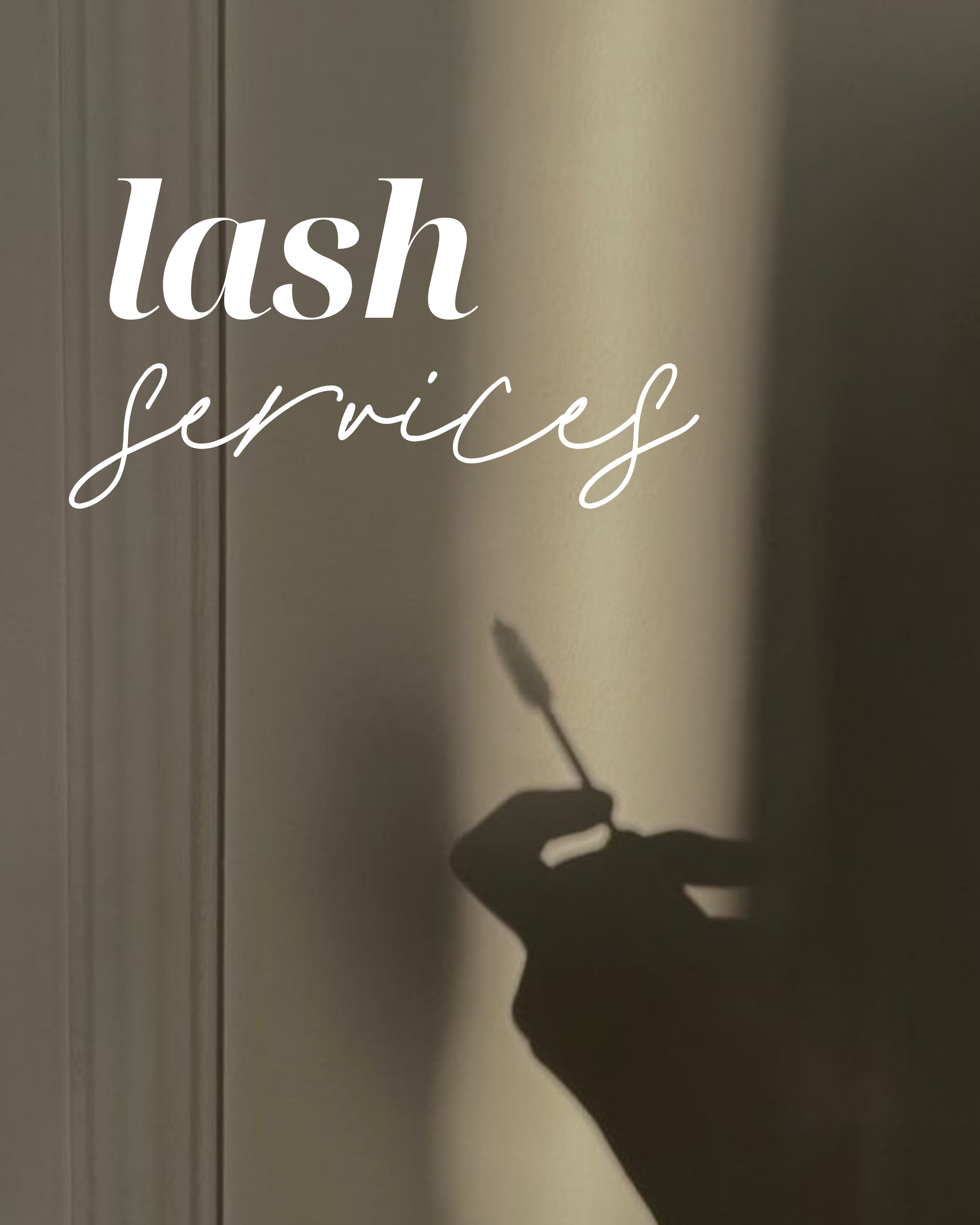 Shadow of a hand holding a beauty tool, with the text 'lash services' overlaid.