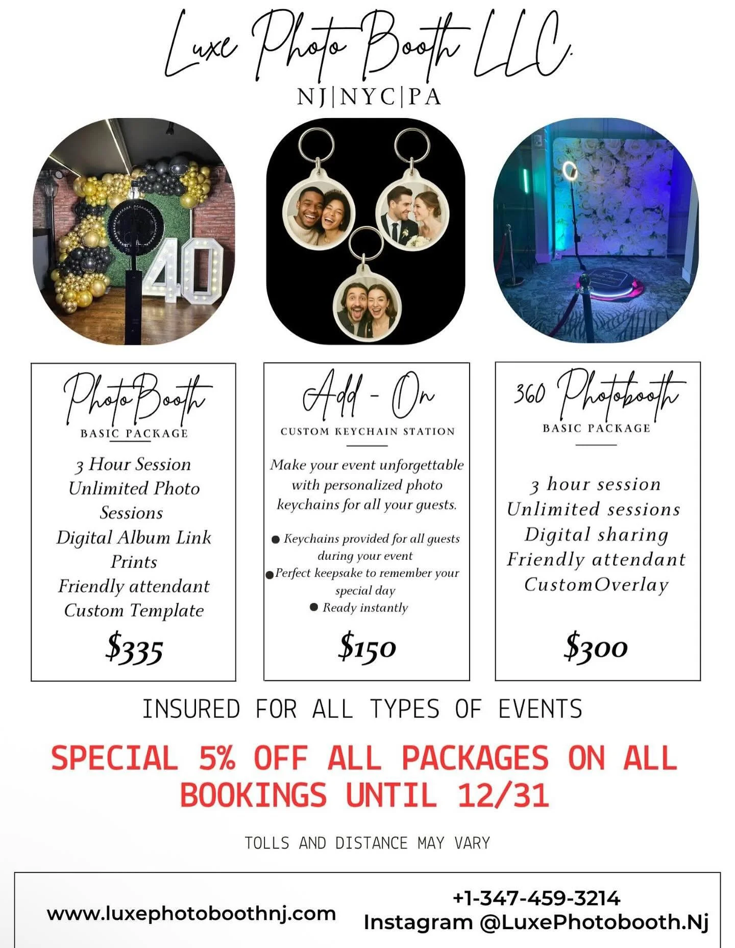 🎉 END-OF-YEAR DEAL! 🎉
Get 5% OFF all Luxe Photo Booth packages when you book before 12/31!
Photo Booth &bull; 360 Booth &bull; Custom Keychains
Make your event stand out ✨
Limited dates available &mdash; book now! 📩📸
