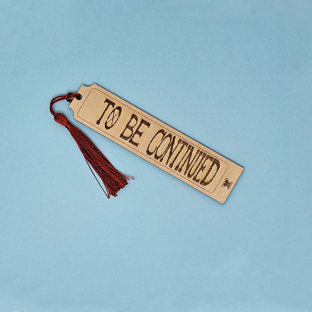 To Be Continued (Wood)