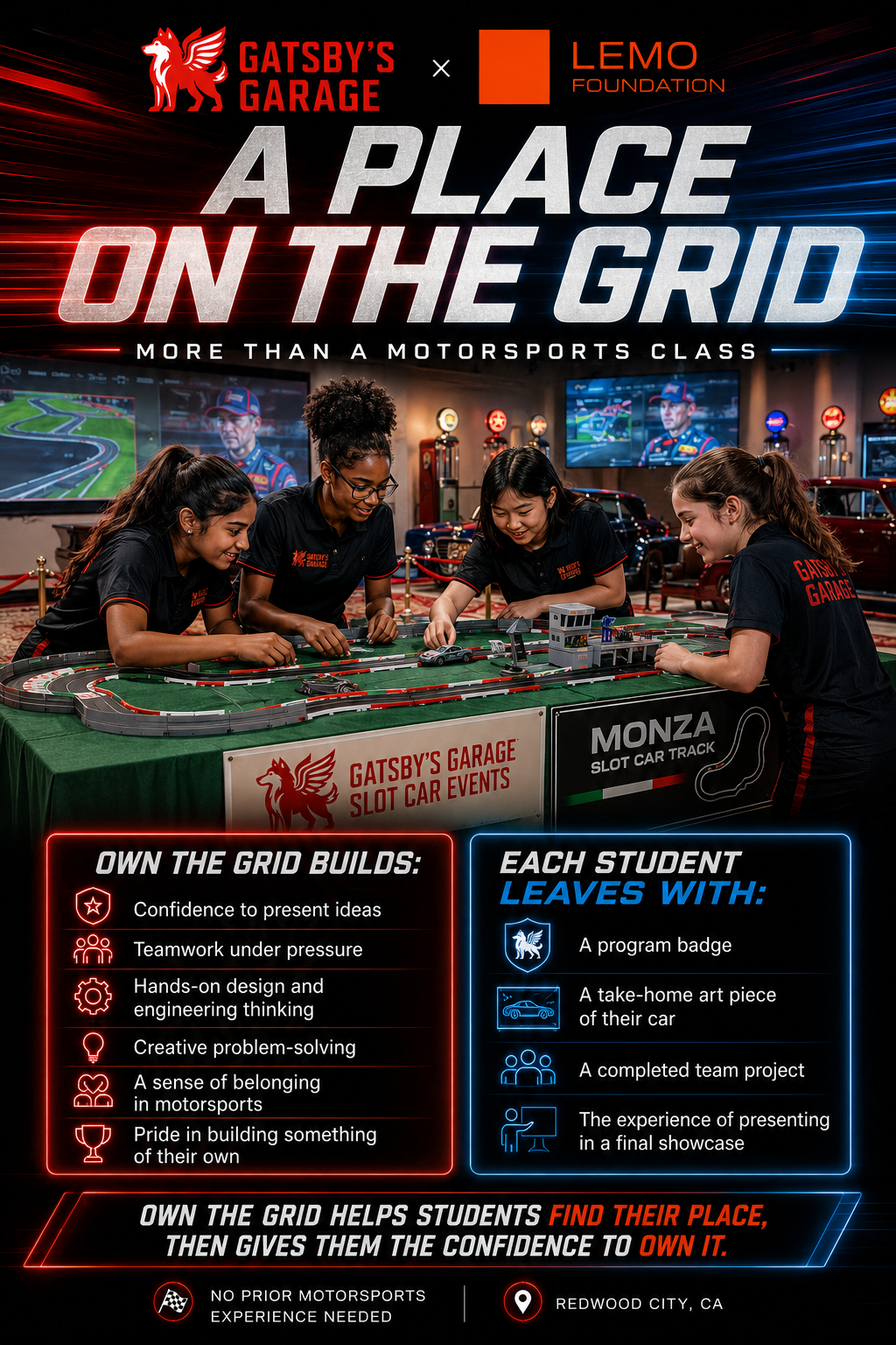 Poster for Gatsby's Garage and Lemo Foundation event titled "A Place on the Grid" featuring four young women playing with a slot car track. The background shows race cars and large screens with racing images. The poster highlights benefits for students, such as confidence, teamwork, hands-on design, and pride in building, and that students leave with badges, art, a team project, and experience. Location is Redwood City, California.