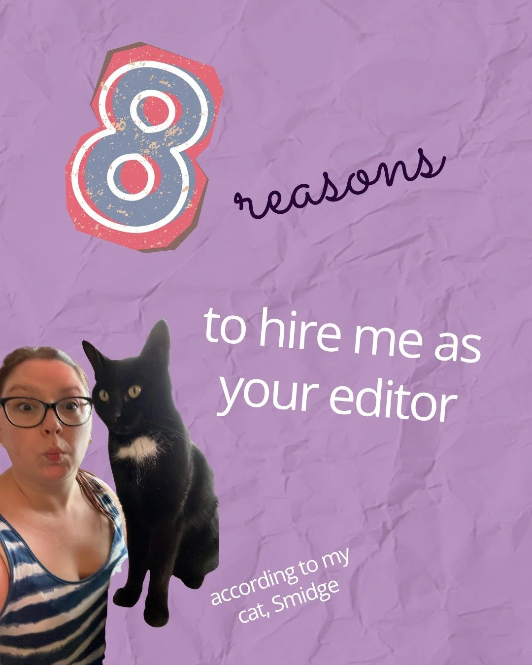 Always listen to cats. 

I'm great to hire because I'm an author, too, so I can hold your hand as much or as little as you want; I understand how emotional it is to write a manuscript, receive feedback, and edit.

ALSO, I offer a 2000 word free sampl