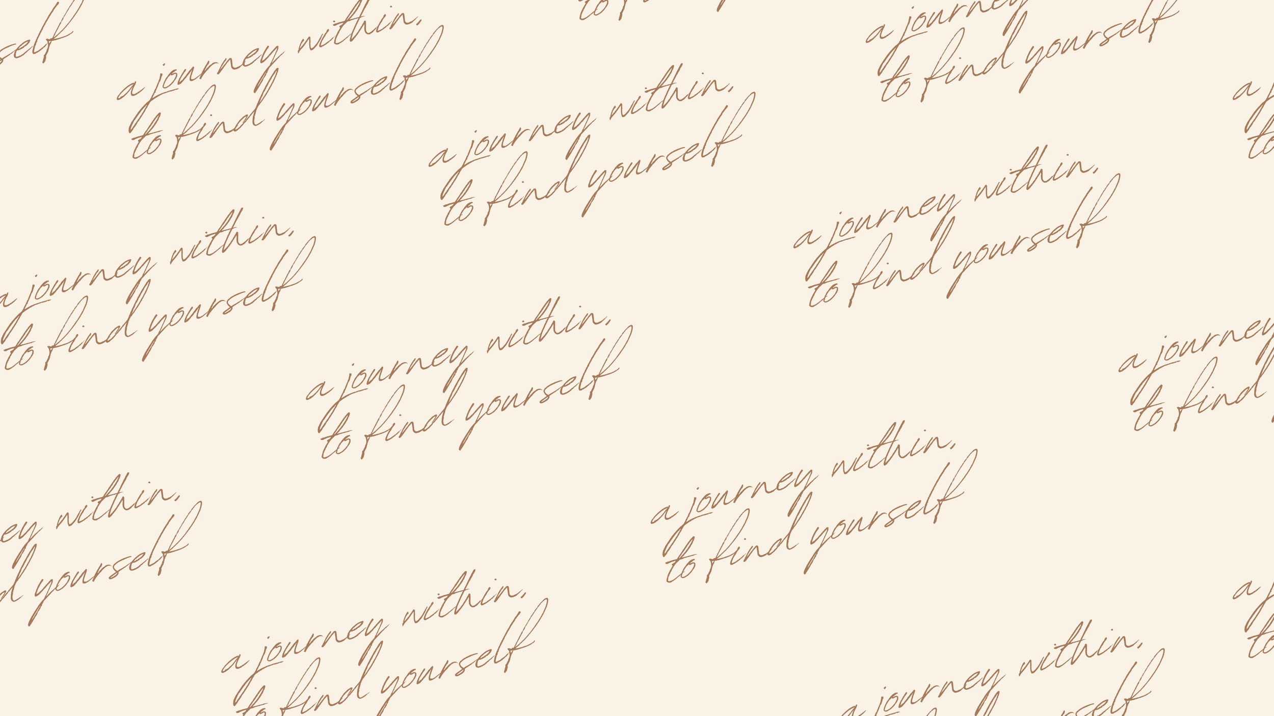 Handwritten phrase 'a journey within, to find yourself' forming a diagonal pattern over a beige-toned background.
