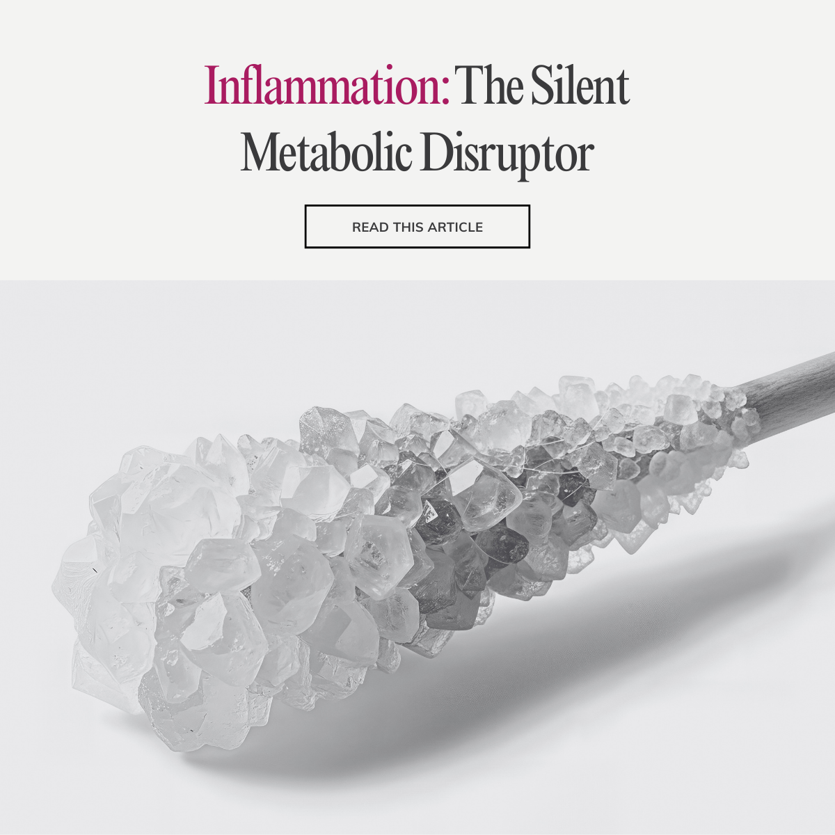 Inflammation: The Silent Metabolic Disruptor