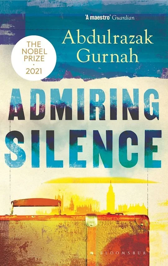 Admiring Silence Abdulrazak Gurnah.jpg