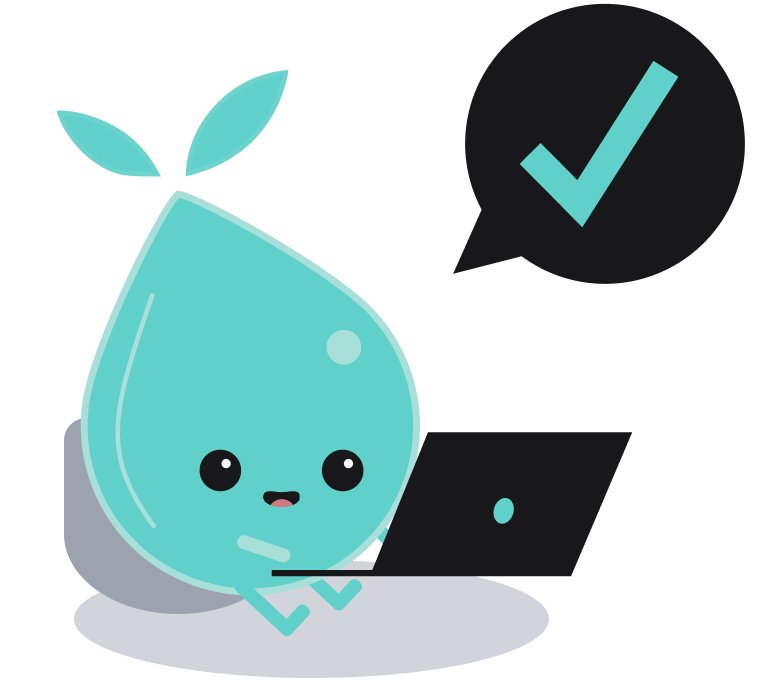 Sprout mascot using a laptop with a checkmark in a speech bubble.