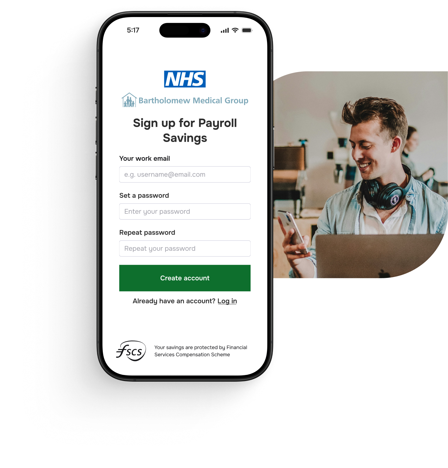 Mobile phone displaying a sign-up page for NHS payroll savings by Bartholomew Medical Group, with input fields for email, password, and confirming password, and a green 'Create account' button, next to a smiling man in a workspace using his phone.