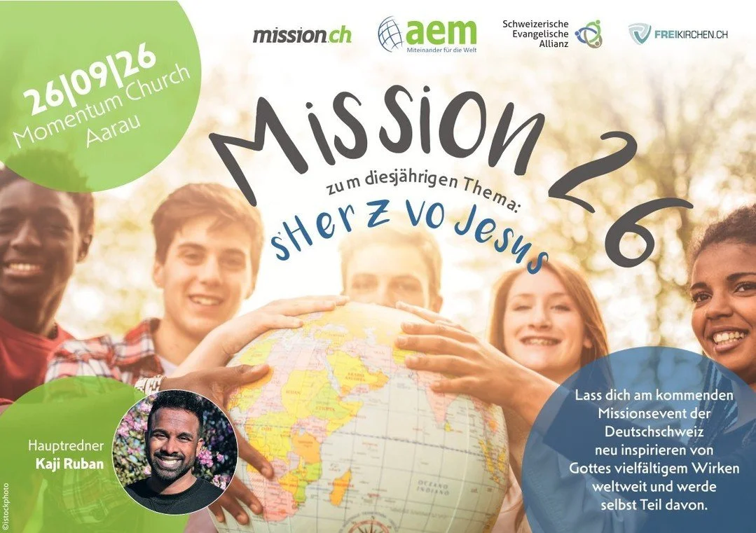 🙌 🔥 Am Samstag, 26. September 2026, wollen wir am Missionsevent in Aarau entdecken, wie Gottes Herz aussieht - mitten in einer Welt, die sich st&auml;ndig ver&auml;ndert.

Dich erwarten
- Markst&auml;nde von rund 30 Missionswerken, theologischen Au