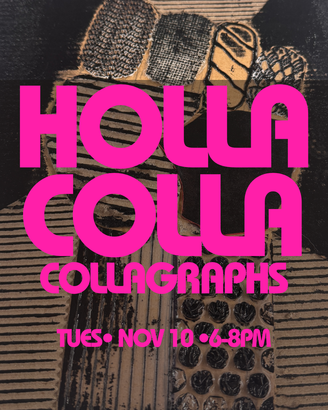 Ink+Unwind Week 3: Colla Holla |Tues NOV 10 | 6-8PM