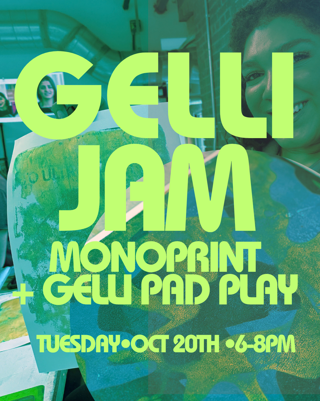 Ink+Unwind Week 1: Gelli Jam | Tues OCT 20 | 6-8pm