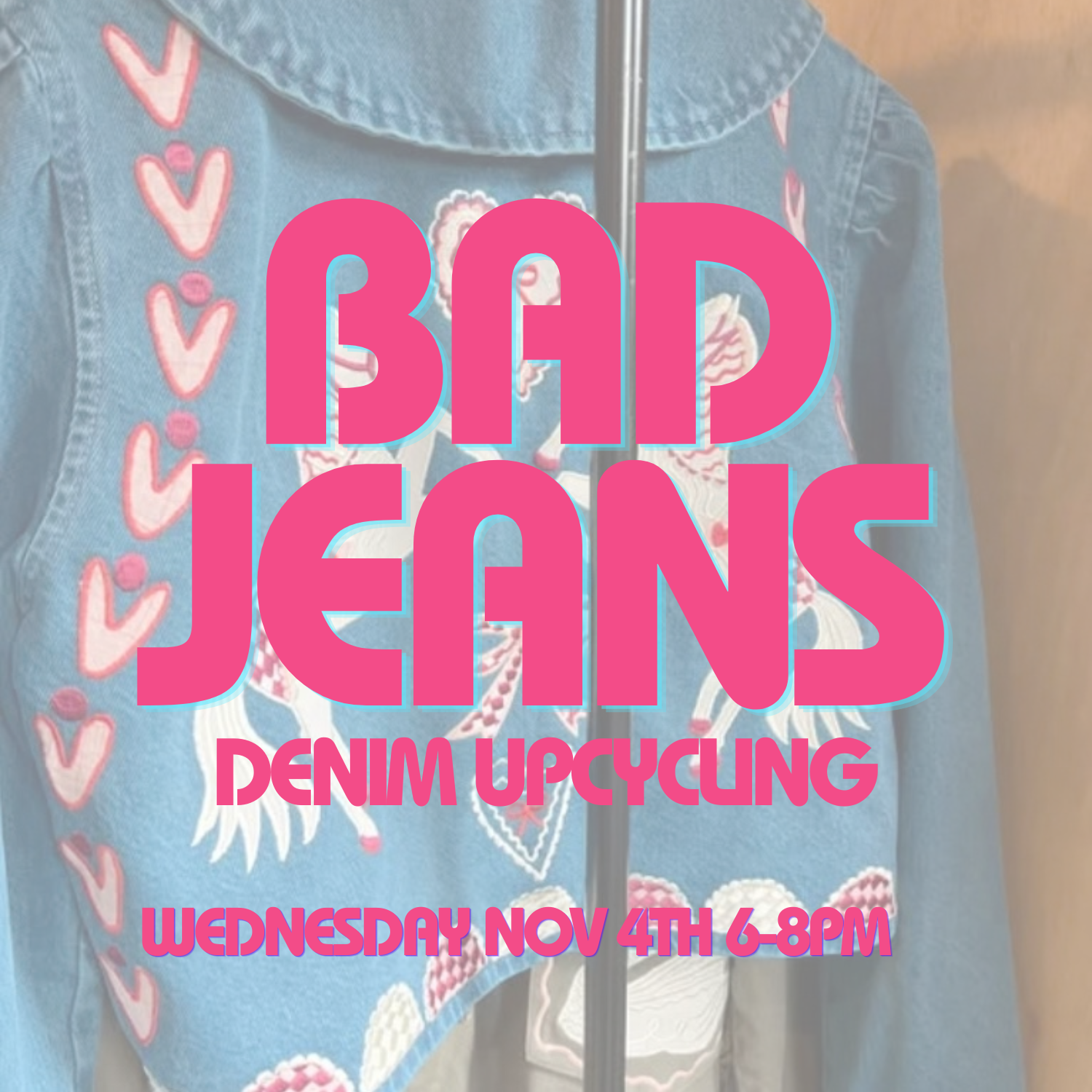 Bad Art Club Week 3: Bad Jeans | Wed Nov 4 | 6-8pm