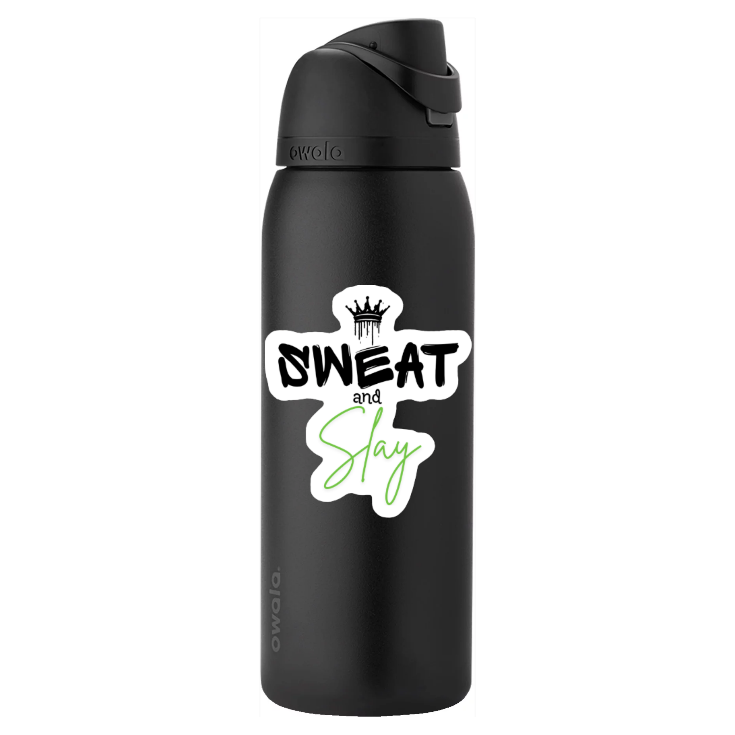 "Sweat and Slay" Sticker