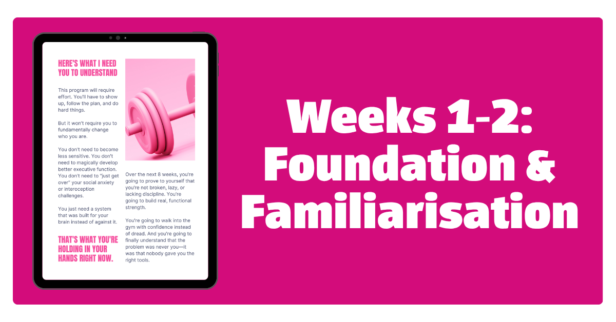 Pink background with a tablet displaying a program outline and a pink dumbbell image, titled 'Weeks 1-2: Foundation & Familiarisation.'