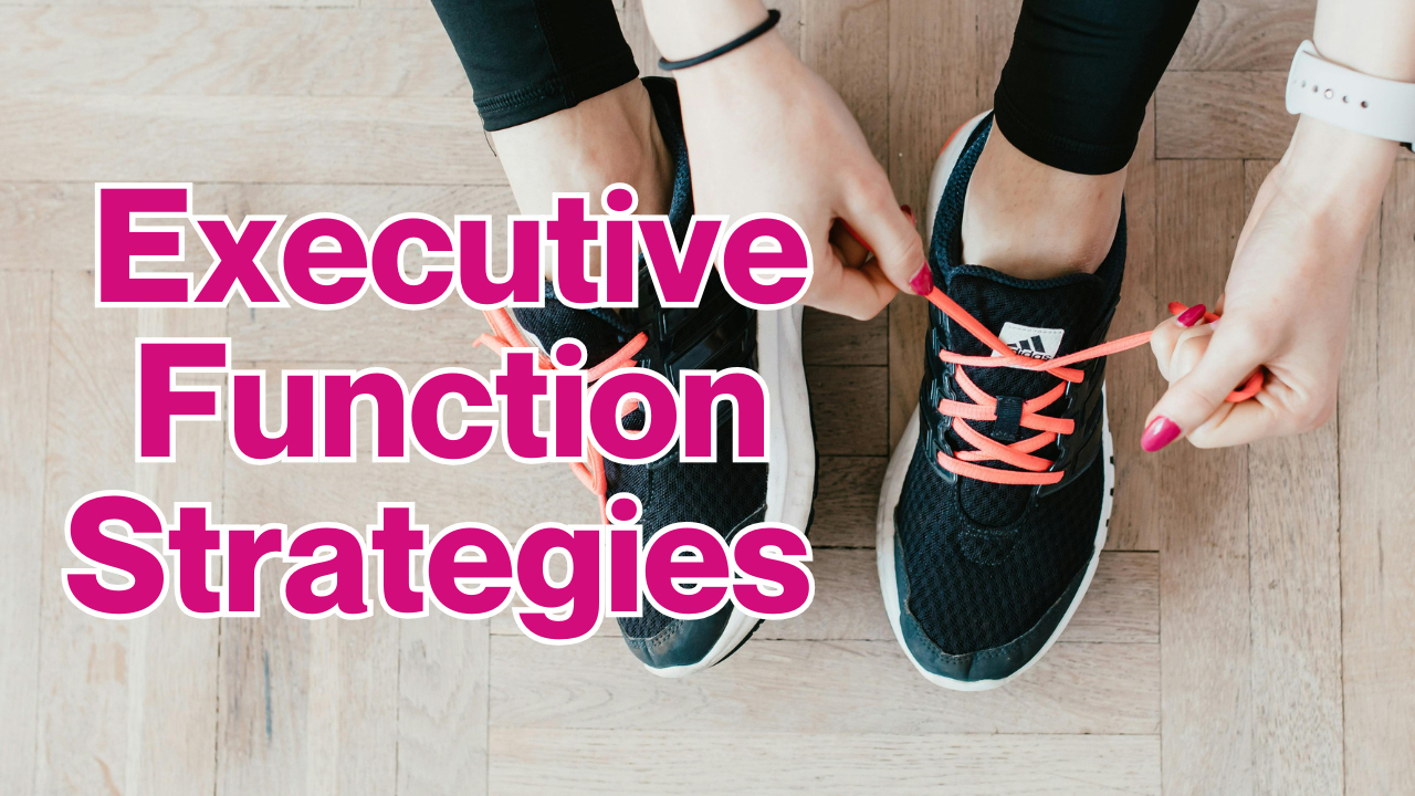 10 Executive Function Strategies for Neurodivergent Fitness