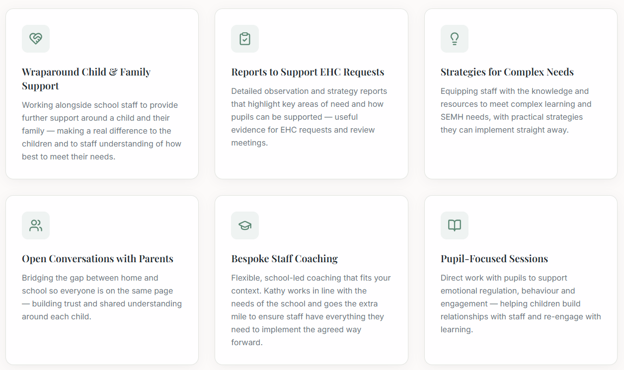 Screenshot of a webpage with six sections related to support for children, families, and schools. Each section has a title and description, covering topics like wraparound child and family support, reports to support EHC requests, strategies for complex needs, open conversations with parents, bespoke staff coaching, and pupil-focused sessions.
