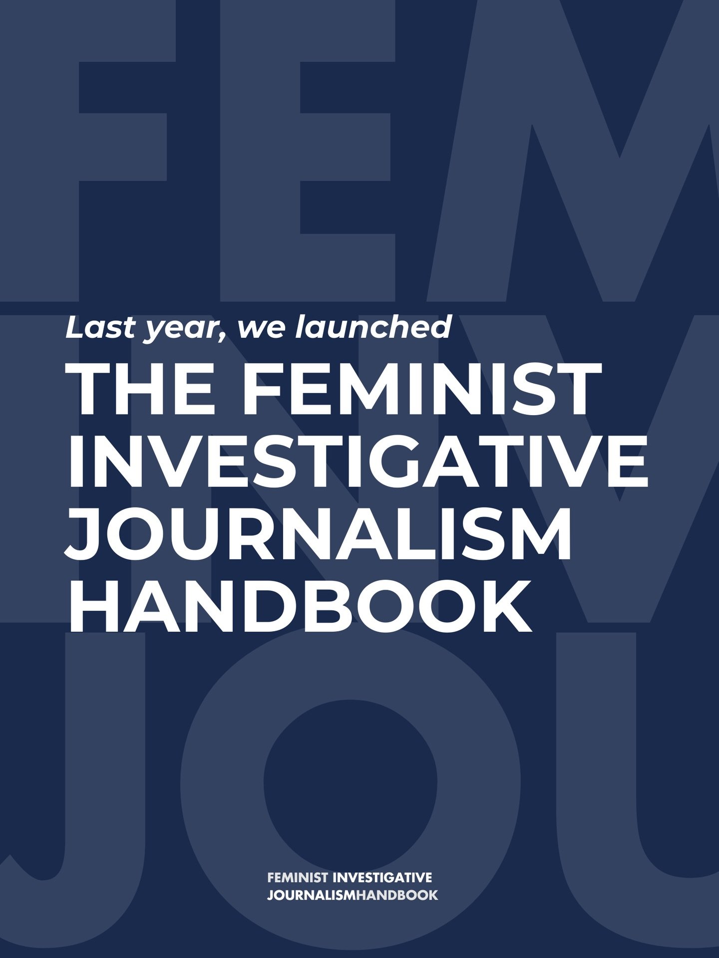 Early last year, we launched the Feminist Investigative Journalism Handbook and hosted three workshops with contributors and journalists to reflect on how investigative journalism is practised, who it serves, and how it can be reimagined.