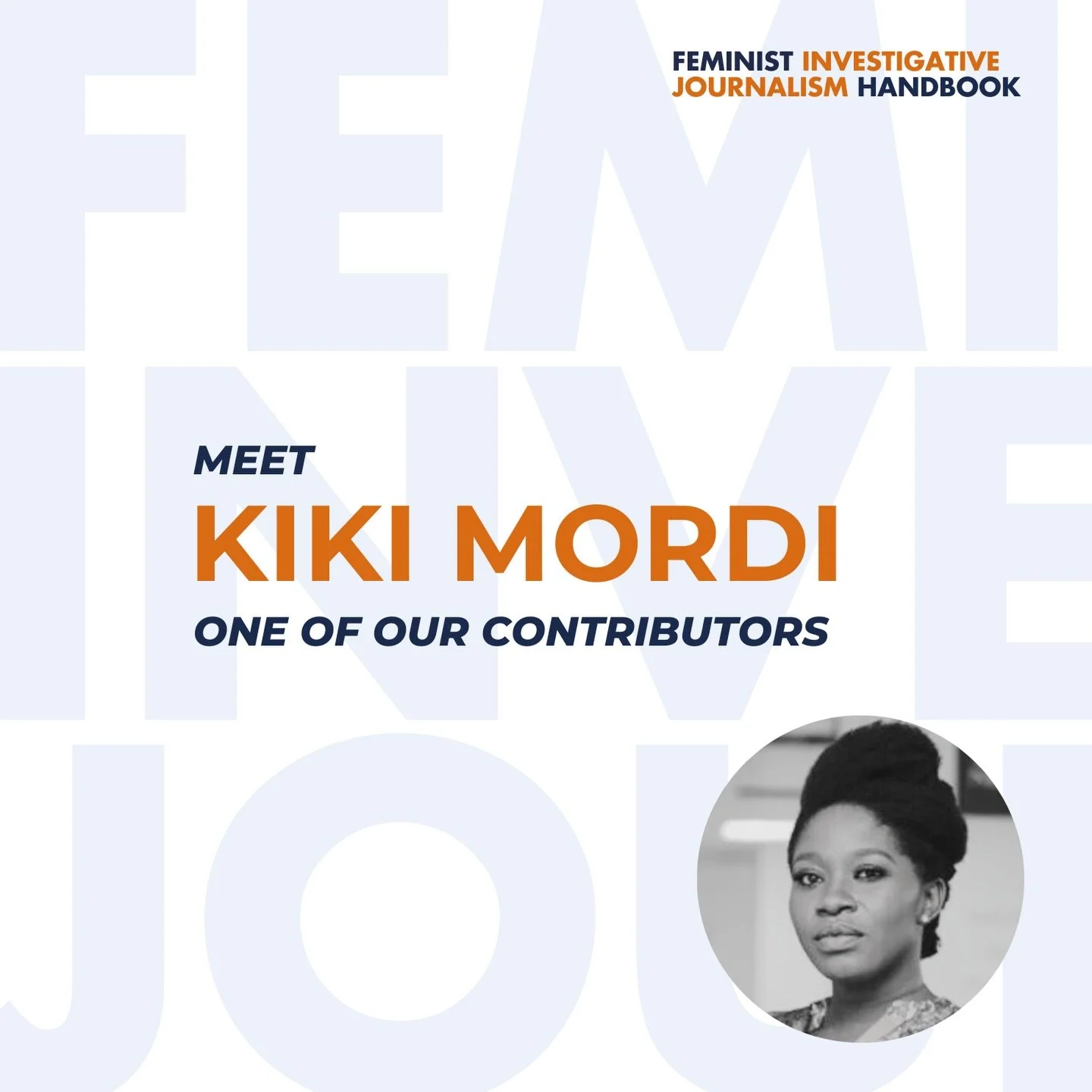 Meet Kiki Mordi! 

Her work has reshaped how investigative journalism confronts power and centers women&rsquo;s stories. 

We are honored to have her as one of our contributors in The Feminist Investigative Journalism Handbook.