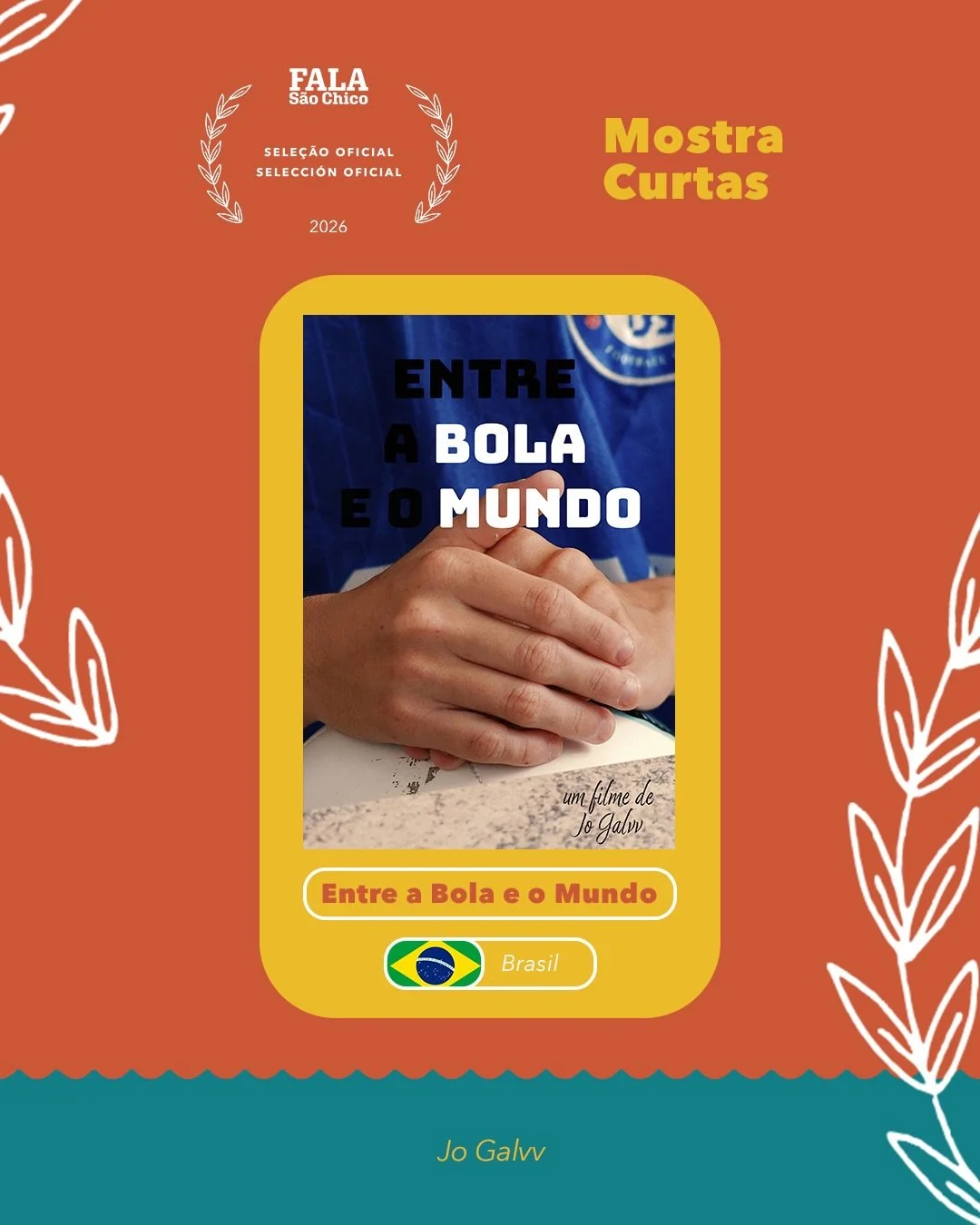 Between the Ball and the World at FALA São Chico 2026