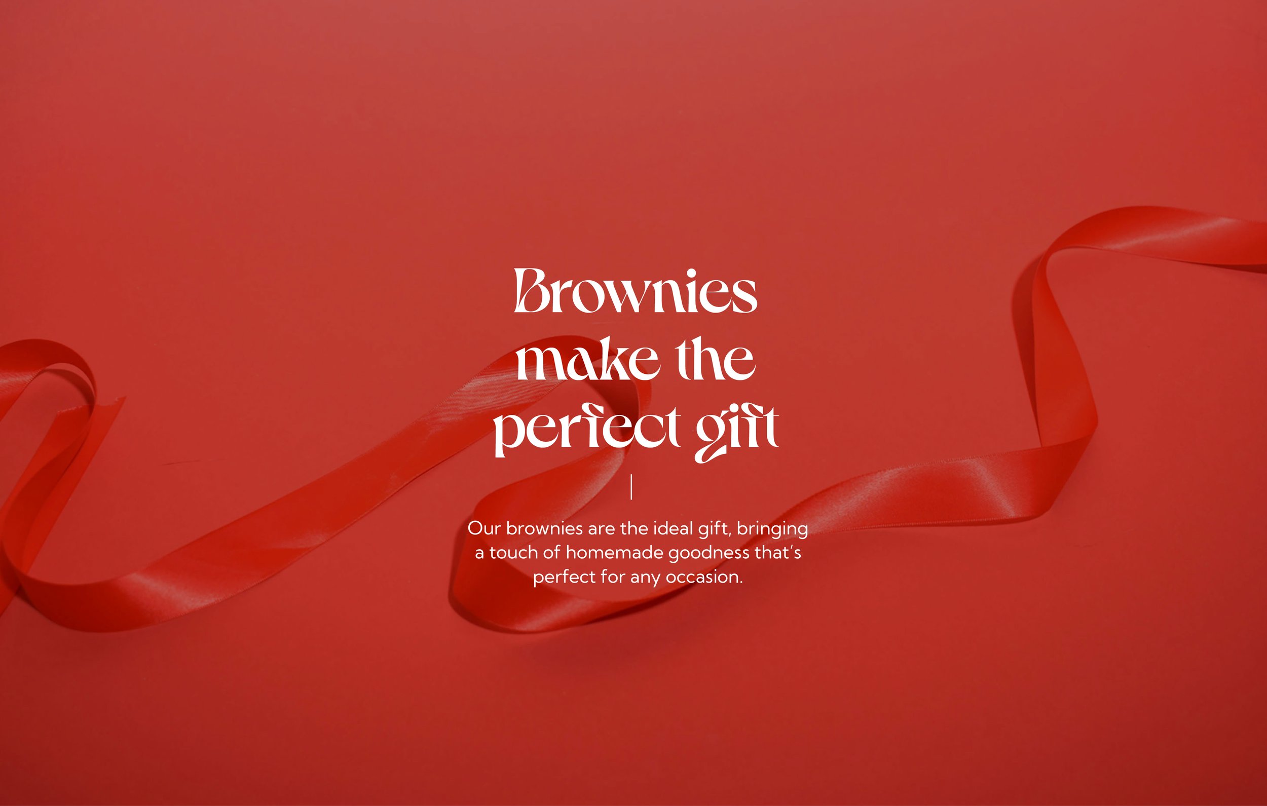 Red background with a red ribbon and text saying 'Brownies make the perfect gift.'