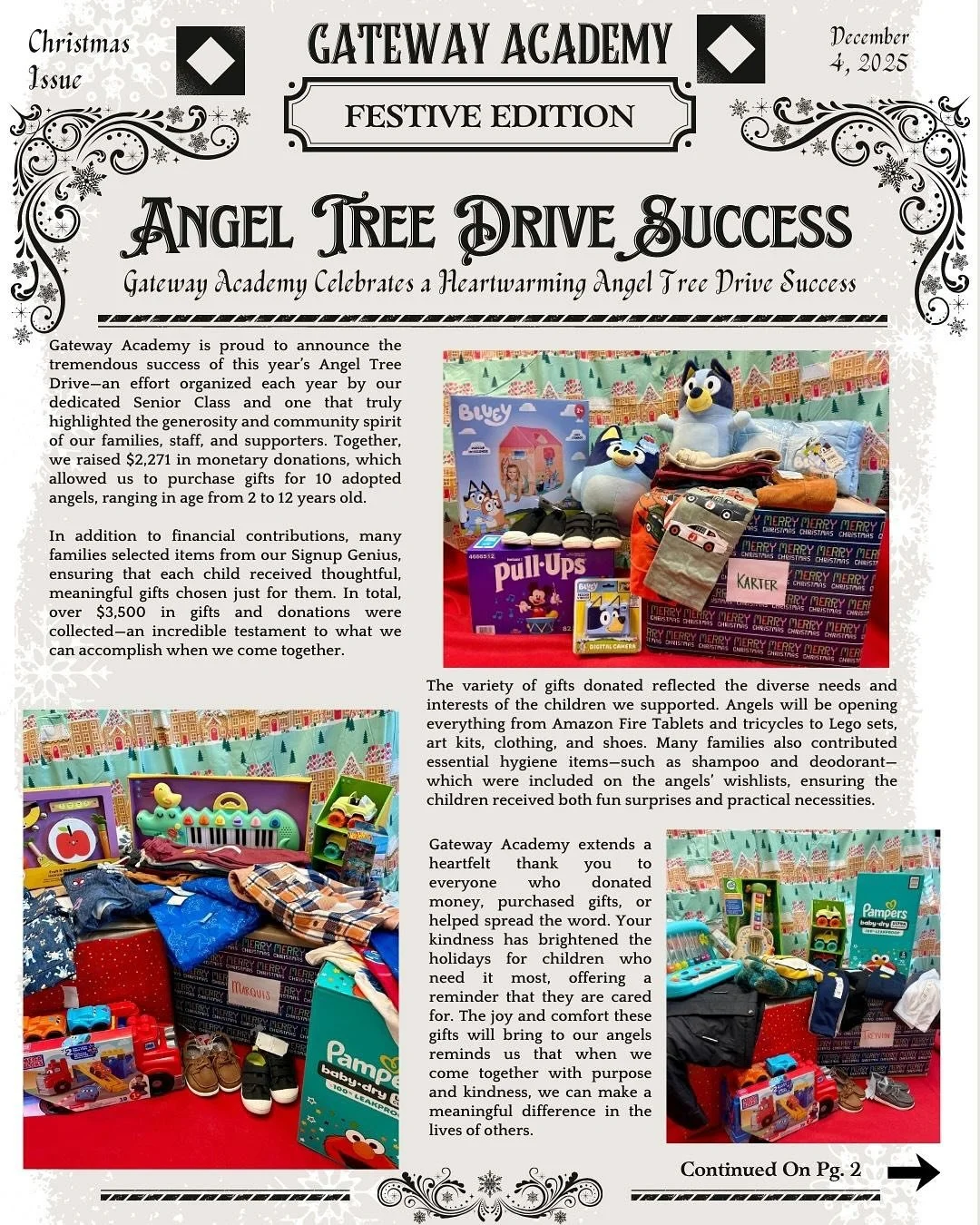 🗞️ Extra! Extra! Read all about it! 🗞️

Gateway Academy&rsquo;s Angel Tree Drive was a heartwarming holiday success!
Thanks to the incredible generosity of our families, students, and community, we raised $2,271 in monetary donations and collected 
