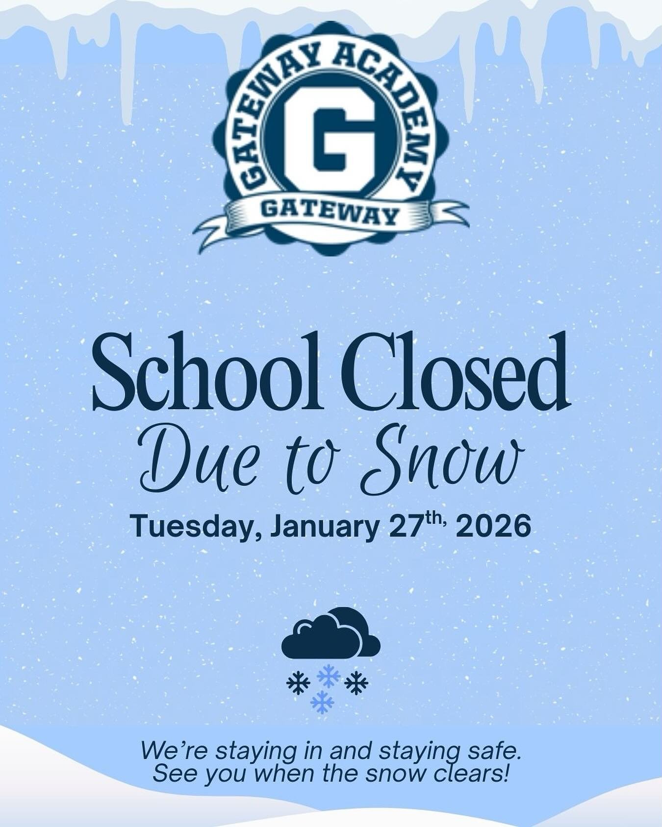 ❄️ Snow Day Update ❄️

Gateway Academy is closed Tuesday, 1/27.

Stay safe and warm &mdash; we&rsquo;ll see you soon!