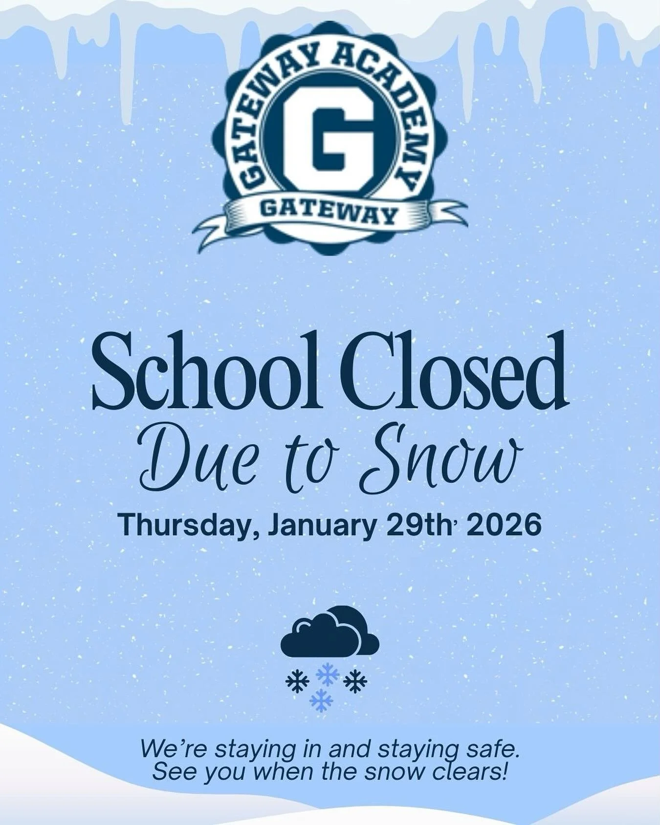 ❄️ Weather Update ❄️
Due to ongoing power outages resulting from the snowstorm, Gateway Academy will be closed on Thursday, January 29, 2026.

The safety of our students, families, and staff is our top priority. Thank you for your continued patience 