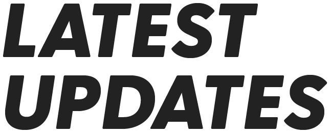 Text that reads 'Latest Updates' in bold, black font on a black background.