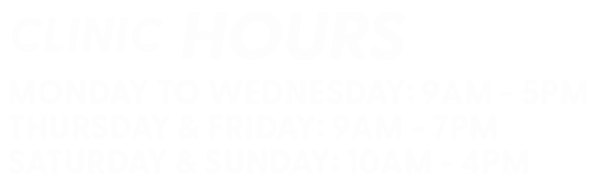 Clinic hours schedule displayed on a sign, showing operating hours from Monday to Sunday.