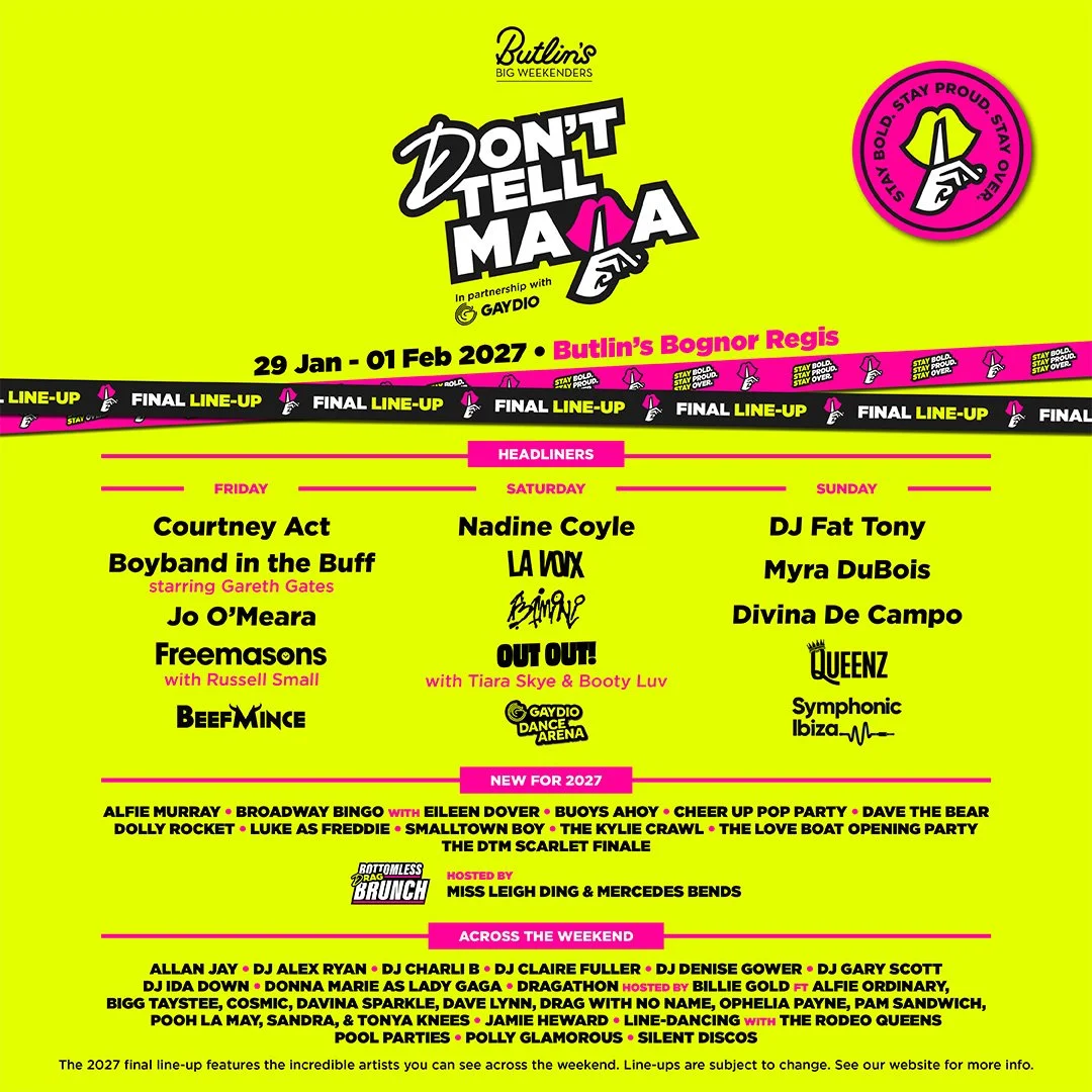 Bright yellow event poster for the 'Don't Tell Mama' event at Butlin's Bognor Regis from January 29 to February 1, 2027. It features a lineup of music and dance performances, with designated headliners, new acts, and weekend performers, including various DJs, musicians, and dance acts. The poster includes colorful graphics, a line-up schedule, and event branding.