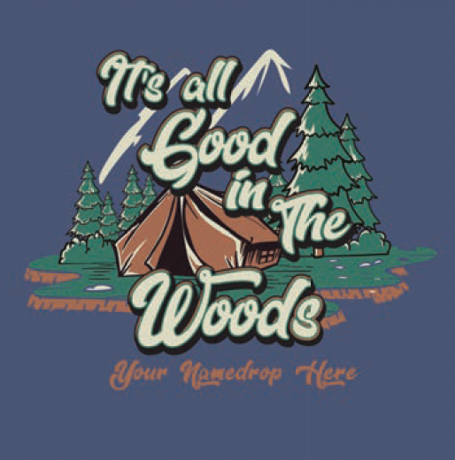 5123 ALL GOOD IN THE WOODS