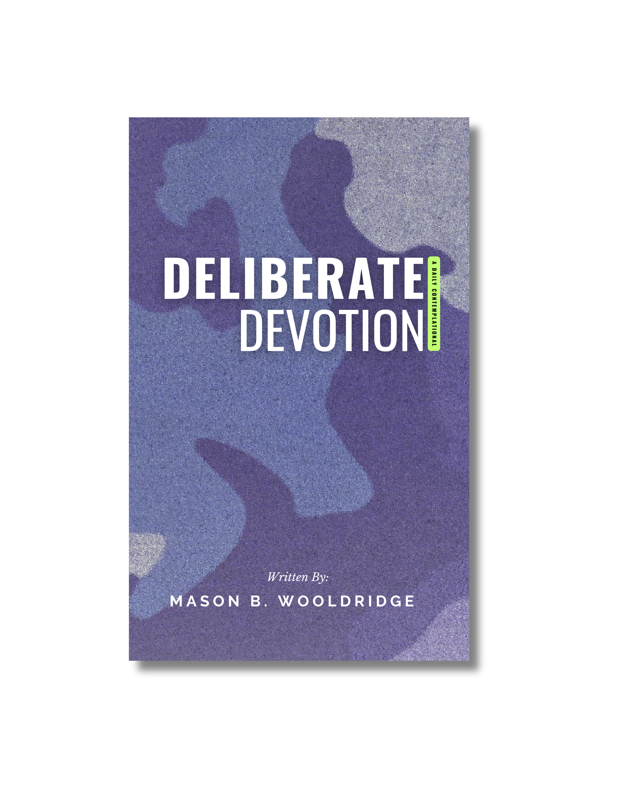 DELIBERATE DEVOTION (hardcover)