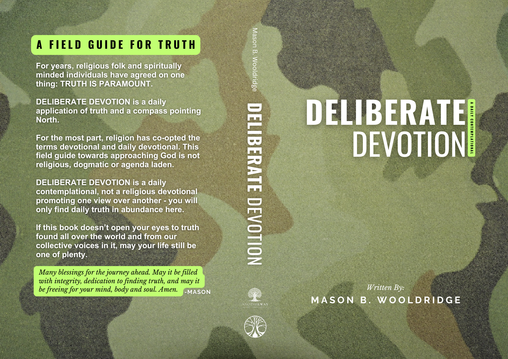 The cover of a book titled "Deliberate Devotion" by Mason B. Wooldridge, featuring a camouflage pattern background with green and brown hues, and text describing the book's focus on truth, devotion, and spiritual reflection.