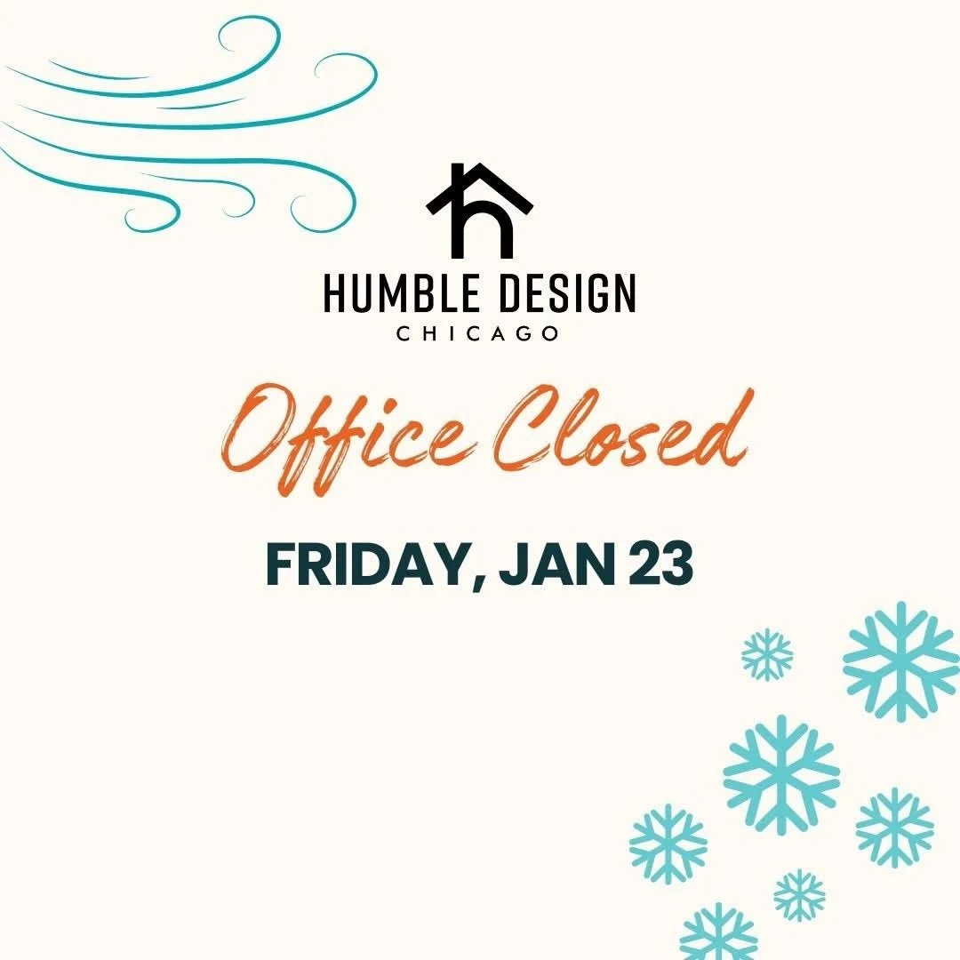 ❄️ Temporary Office Closure Alert: Tomorrow, Friday, January 23, the Humble Design Chicago Warehouse will be closed due to the extreme weather warnings. Stay warm everyone!