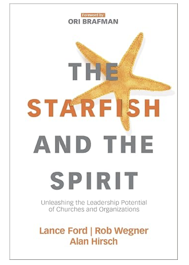 The Starfish and the Spirit 