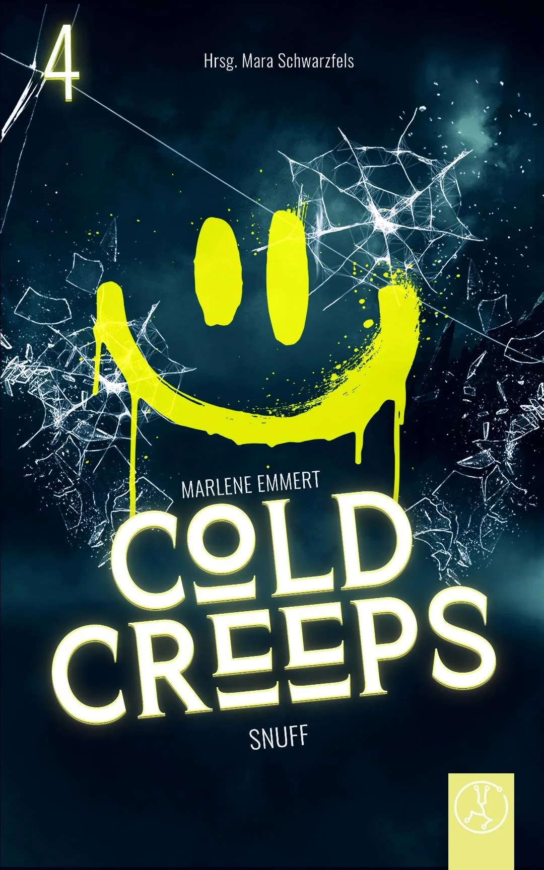 Buchcover mit einer großen, gelben, lächelnden Smileygrafik vor einem dunklen, zerbrochenen Glas-Hintergrund. Der Titel lautet 'SNUFF' von Marlene Emmert, ist Teil der Cold-Creeps-Reihe und ist publiziert von Yellow King Productions.