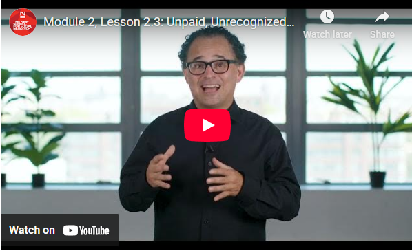 Module 2, Lesson 2.3: The Ugly: Unpaid, Unrecognized, and Unmeasured